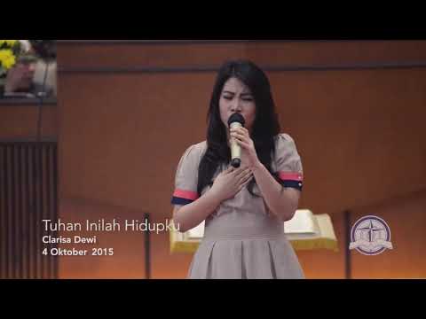 Tuhan Inilah Hidupku (Clarisa Dewi)