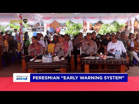 WAKAPOLRI RESMIKAN EARLY WARNING SYSTEM GUNUNG LEWOTOBI LAKI LAKI DI FLORES TIMUR