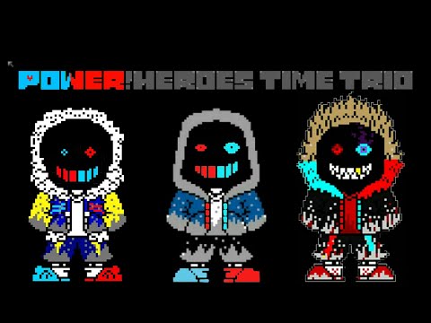 Power!Heroes Time Trio - "Megalovania" | Phase 1-3 (Full Version)