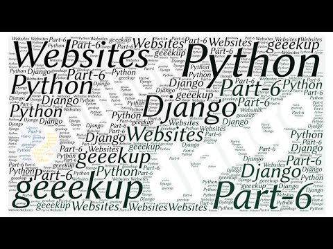 Developing Websites from Scratch using Python and Django -Part 6 (HD)