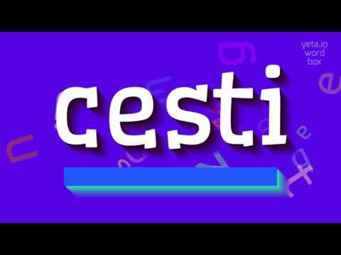 CESTI - HOW TO SAY CESTI? #cesti