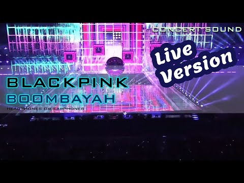 🔈CONCERT SOUND BLACKPINK – BOOMBAYAH
