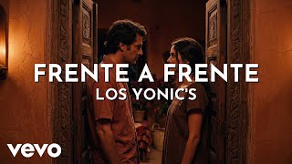 Los Yonic's - Frente A Frente (Visualizer)