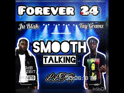 Tay Gramz x Ju Blak - smooth talking