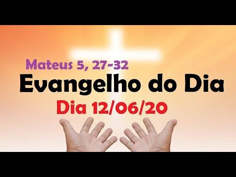 Evangelho do dia 12/06/20 com reflexão, Seja Fiel