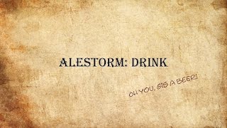 Alestorm: Drink (Lyricvideo) (old Version!)