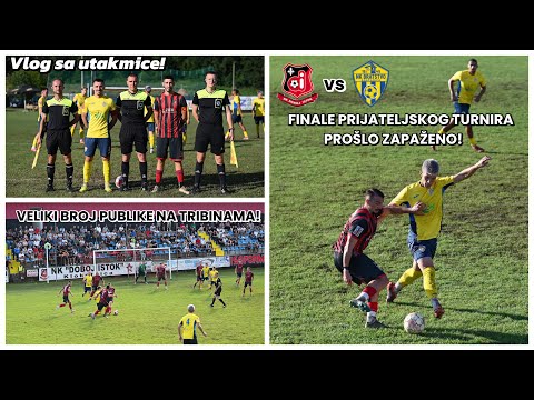 NAPETO FINALE PRIJATELJSKOG TURNIRA! PENALI ODLUČIVALI! | Doboj Istok Klokotnica - Bratstvo (G) Vlog