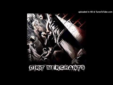 Dirt Merchants - The Dirt Merchants(Prod. Edd Bundy)