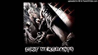 Dirt Merchants - The Dirt Merchants(Prod. Edd Bundy)