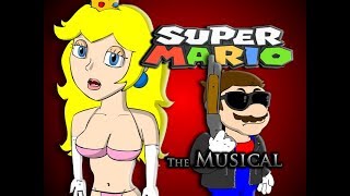 ♪ SUPER MARIO THE MUSICAL - Animated Song Parody