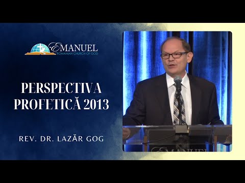 Perspectiva Profetică 2013 - Lazăr Gog