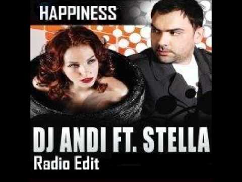 DJ Andi feat. Stella - Happiness (Radio Edit)