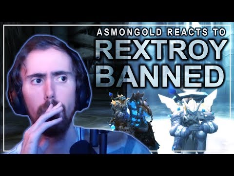 Asmongold Reacts to Rextroy Banned and Unbanned Videos