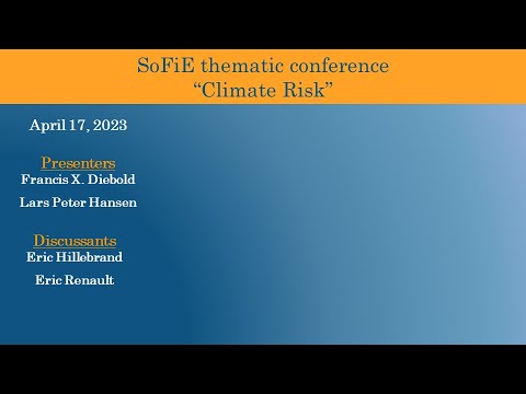 Thumbnail for SoFiE Seminar with Francis X. Diebold and Lars Peter Hansen - April 17 2023 by Lars Peter Hansen