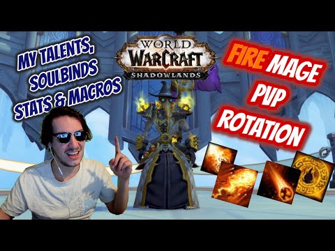 Fire mage Shadowlands pvp MY ROTATION, TALENTS, STATS, SOULBINDS & MACROS..!!  +INSANE PLAYS (1v2's)