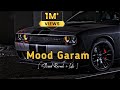 Mood Garam Slowed Reverb Lofi Song Lyrics