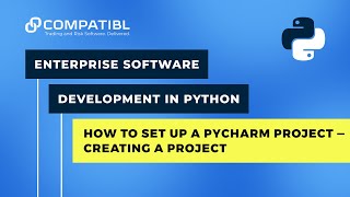 How to Set Up a PyCharm Project - Creation | CompatibL