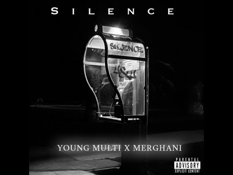 Young Multi x Merghani - S I L E N C E (AI COVER)
