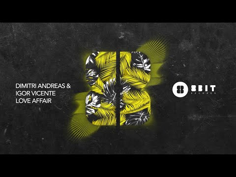 Dimitri Andreas & Igor Vicente - Love Affair