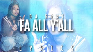 Da Brat - Fa All Y&#39;All (Lyrics)