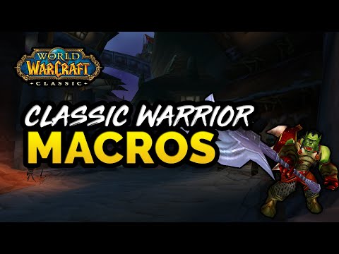 Classic Warrior Macros - A Complete Guide to Warrior Macros in Classic WoW