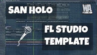 FL Studio Template 9: Future Bass / Chillstep Trap San Holo Type Project (FREE FLP, Presets Samples)