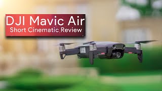 DJI Mavic Air - 2 Years Later Cinematic Review/Impressions!