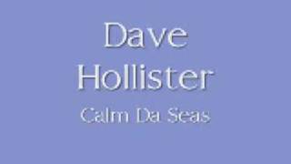 Dave Hollister - Calm Da Seas