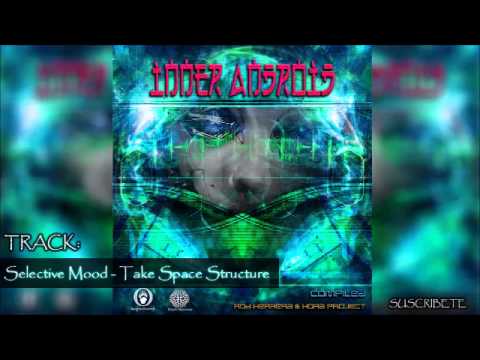 Selective Mood - Take Space Structure