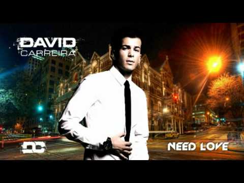David Carreira - Need Love