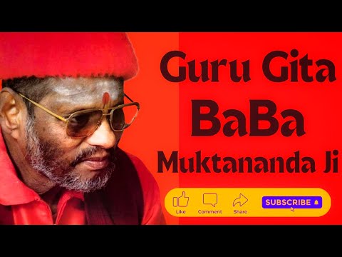 Guru Gita "Baba muktananda Ji"