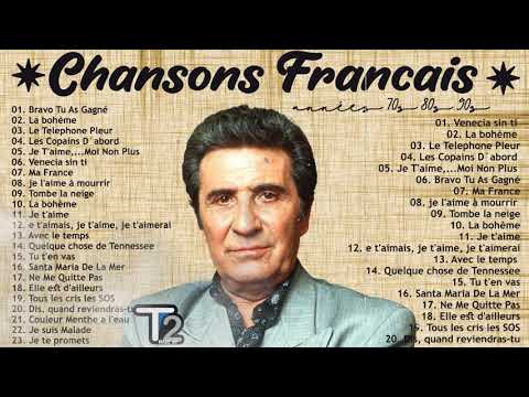 Claude François, Charles Aznavour, Jean-Jacques Goldman, Gilbert Bécaud, Georges Brassens ♫ Best Of
