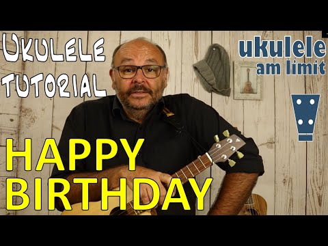 Ukulele Tutorial: HAPPY BIRTHDAY - Ukulele Made Easy (German)