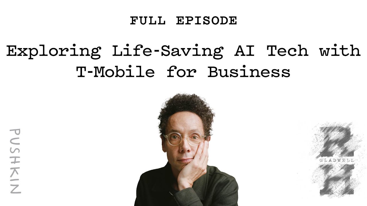 Exploring Life-Saving AI Tech with T-Mobile for Business| Revisionist History | Malcolm Gladwell
