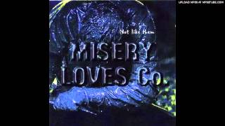 Misery Loves Co. - Feed The Creep