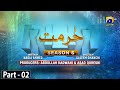 Makafat Season 6 - Hurmat Part 2 - Raeed Muhammad Alam - Hafsa Butt - 2nd April 2024 - HAR PAL GEO