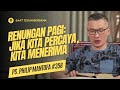 Renungan Pagi Jika Kita Percaya Kita Menerima Doa Pagi Saat Teduh Bersama Ps Philip Mantofa