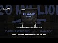 Dosh Lowkee & Kabex - 20 Million (Official Audio)
