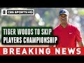 Tiger Woods to skip 2020 Players Championship as Masters approaches | CBS Sports HQ
