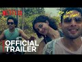 Kho Gaye Hum Kahan | Official Trailer | 26 December | Siddhant C | Ananya P | Adarsh Gourav