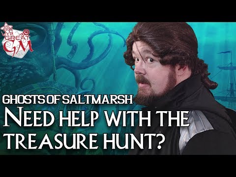 IMPORTANT Ghosts of Saltmarsh Treasure Hunt Information