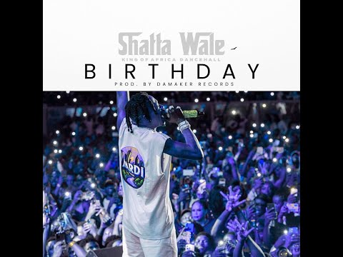 Shatta Wale - Birthday (Official Audio)