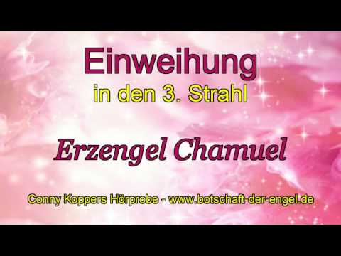 Einweihung in den 3. Strahl "Rosa" mit Erzengel Chamuel - Conny Koppers
