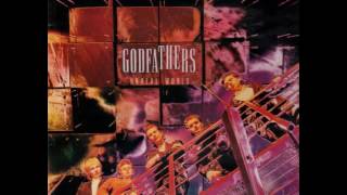 The Godfathers - Drag Me Down Again