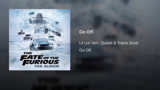 Go off - Lil uzi Vert, quavo, Travis Scott (1 Hour Loop)