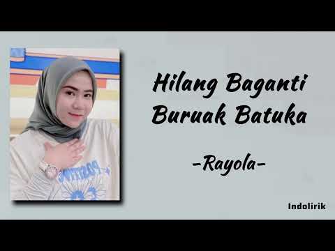 Rayola - Hilang Baganti Buruak Batuka | Lirik Lagu Minang