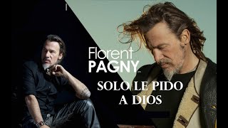 🕯️ FLORENT PAGNY - SOLO LE PIDO A DIOS 🕯️ (TOXIC'S EXTENDED REMIX 2026) + Paroles