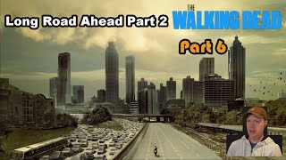 Let's Play The Walking Dead a Telltale Series Part 6 - Long Road Ahead Part 2