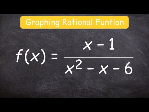 How to graph a rational function using 6 steps