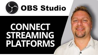 How to Connect Streaming Platforms | OBS Studio Tutorial 2026